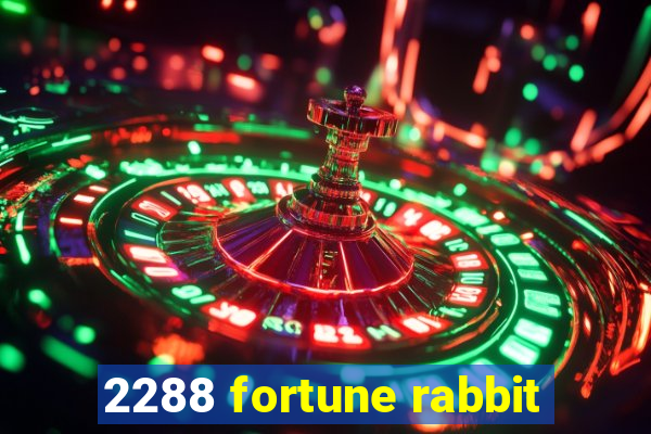 2288 fortune rabbit